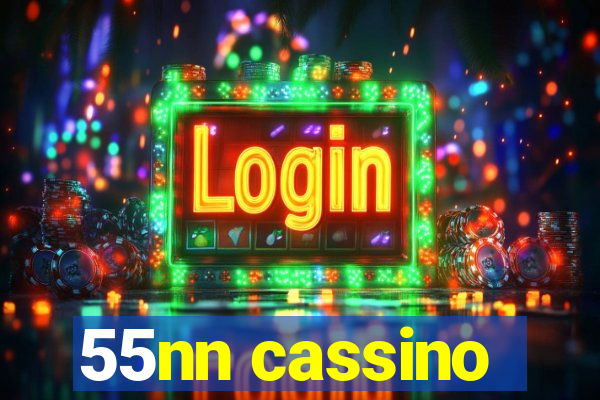 55nn cassino